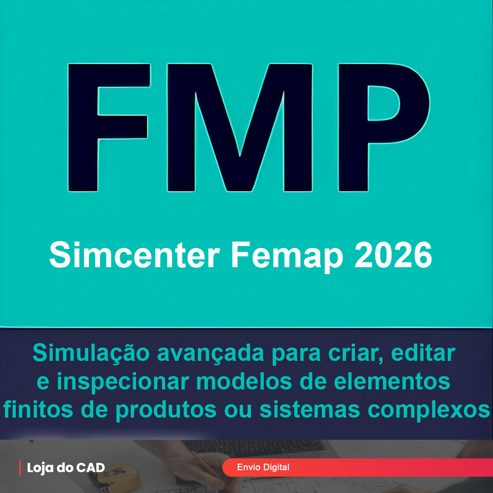 Siemens Simcenter FEMAP 2606 com NX Nastran